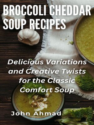 cover image of Broccoli Cheddar Soup Recipes